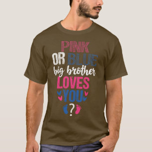 Roze of blauwe Big Brother houdt van jou T-shirt