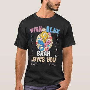Roze of Blauwe Brah houdt van je beste broer ooit T-shirt