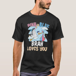 Roze of Blauwe Brah houdt van je beste broer ooit T-shirt