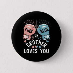 Roze of blauwe broer houdt van je boksen gender re ronde button 5,7 cm