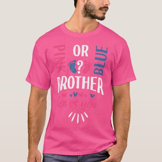 Roze of blauwe broer houdt van je sekse t-shirt (Voorkant)