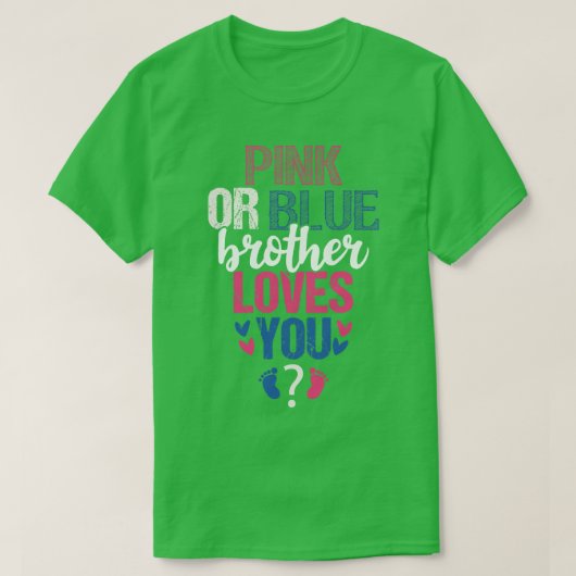 Roze of blauwe broer houdt van je t-shirt (Design voorkant)