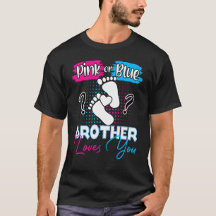 Roze of blauwe broer houdt van je zwangere vrouw t-shirt