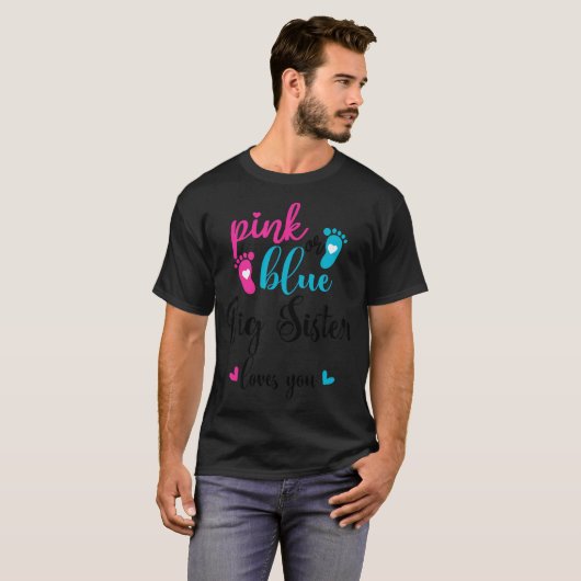Roze of blauwe, grote zuster houdt van je gender o t-shirt (Voorkant volledig)