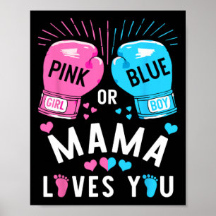 Roze of Blauwe Mama houdt van je boksen Geslacht o Poster