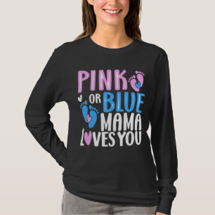 Roze of Blauwe Mama houdt van je Geslacht onthulle T-shirt
