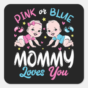 Roze of blauwe mama houdt van je vierkante sticker