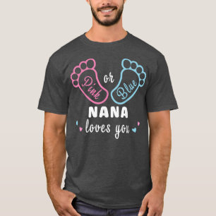Roze of blauwe nana houdt van je geslacht t-shirt