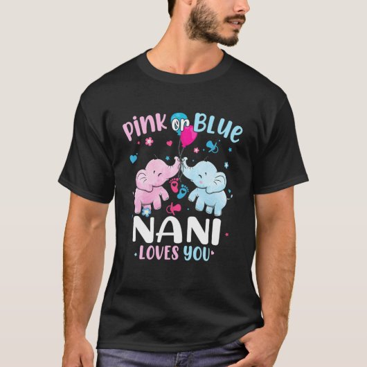 Roze of blauwe nani houdt van je geslacht en onthu t-shirt (Voorkant)