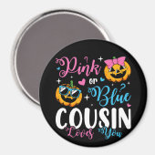 Roze of blauwe neef houdt van je pompoen Baby Circ Magneet (Voorkant / Achterkant)