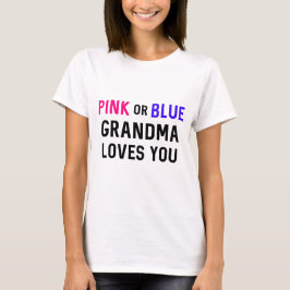 Roze of blauwe oma houdt van u // Gender onthullin T-shirt