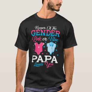 Roze Of Blauwe Papa Bewaarder Van Het Geslacht Pap T-shirt