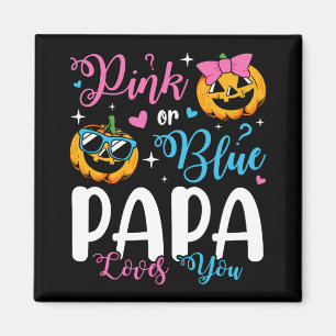 Roze of blauwe papa houdt van je pompoen Baby plei Magneet