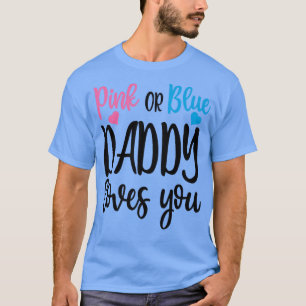 Roze of blauwe pappie houdt van je sekse die moede t-shirt