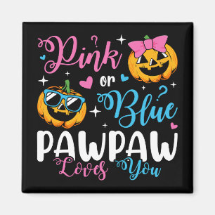 Roze of blauwe Pawpaw houdt van je pompoen Baby pl Magneet