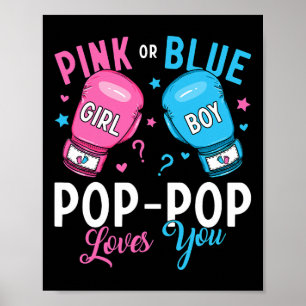 Roze of Blauwe Pop-pop houdt van je boksen Gender  Poster