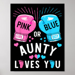 Roze of blauwe tante houdt van je boksen geslacht poster