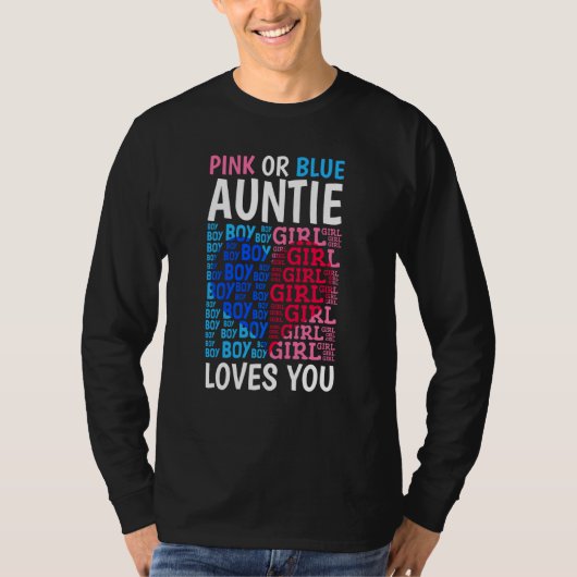 Roze of blauwe tante houdt van je gender onthullin t-shirt (Voorkant)