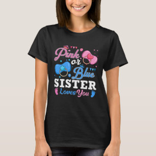 Roze Of Blauwe Zus Houdt Van Jou Baby Geslacht Rev T-shirt