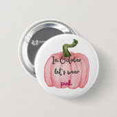 Roze oktober badge ronde button 5,7 cm (Voorkant /achterkant)