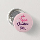 Roze oktober ronde button 3,2 cm (Voorkant /achterkant)
