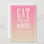 Roze Ombre Eet, Drink en wees getrouwd Bruiloft Kaart (Voorkant)