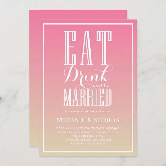 Roze Ombre Eet, Drink en wees getrouwd Bruiloft Kaart (Voorkant / Achterkant)