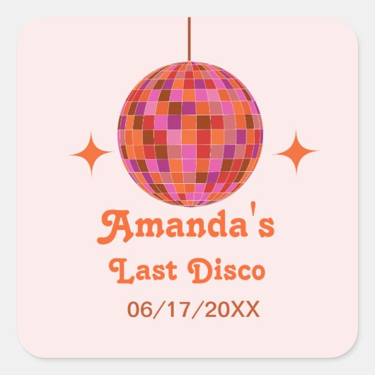 Roze Oranje Groovy Laatste disco vrijgezellenfeest Vierkante Sticker (Voorkant)