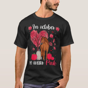 Roze Paard In Oktober dragen we roze shirts, Borst T-shirt