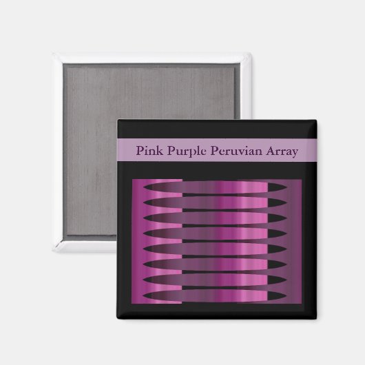 Roze Paarse Peruviaanse array Magnet 2x2 Square (Voorkant / Achterkant)