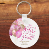 Roze pensioen grappig citaat sleutelhanger (Voorkant)