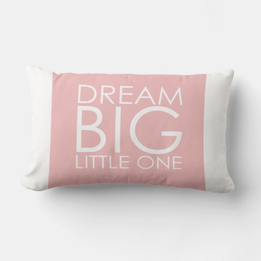 Roze Pillow Dream Big Little One Girls Nursery Kussen (Voorkant)