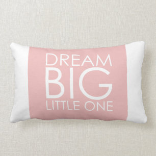 Roze Pillow Dream Big Little One Girls Nursery Kussen