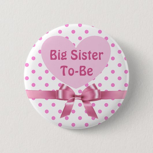 Roze Polka Dot Big Sister om Baby shower Button te (Voorkant)