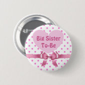 Roze Polka Dot Big Sister om Baby shower Button te (Voorkant /achterkant)