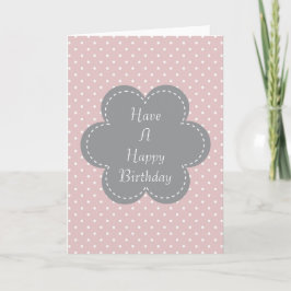 Roze Polka Dots Verjaardag Grijze Bloem Kaart