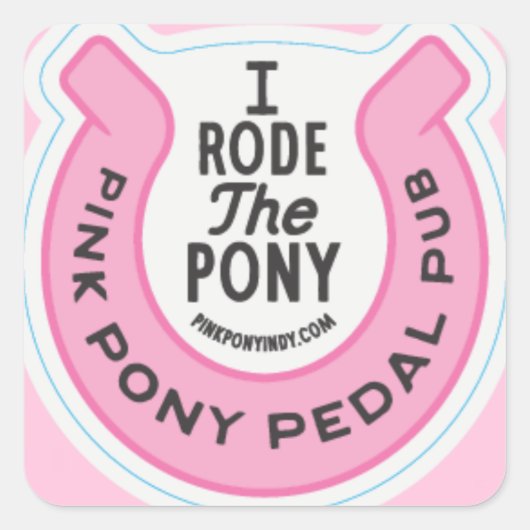 Roze Pony Pedal Pub Indy Vierkante Sticker (Voorkant)