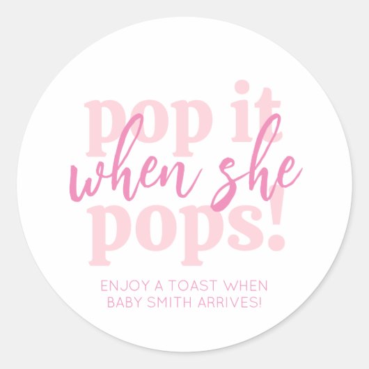 Roze Pop als ze Baby shower Gift Pop Ronde Sticker (Voorkant)