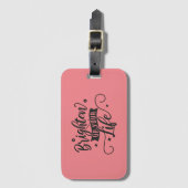 Roze positieve quote bagagerek bagagelabel (Voorkant (verticaal))