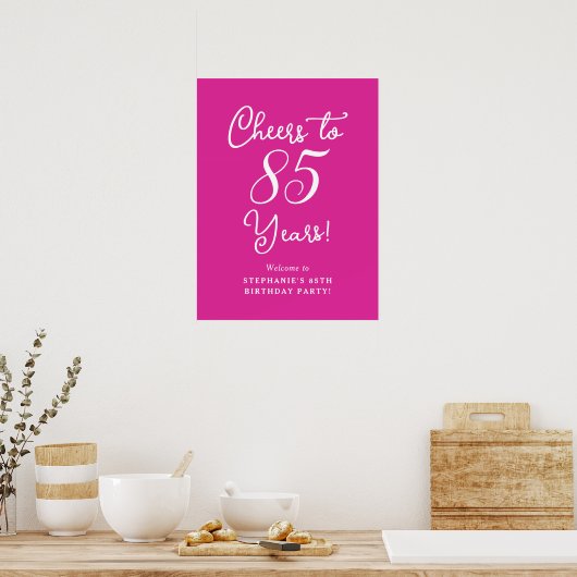 Roze Proost 85 Jaar 85e Verjaardag Welkomstbord Poster (Keuken)