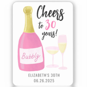 Roze Proost op 30 jaar bubbelig 30e verjaardagsfee Sticker
