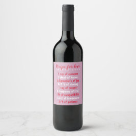 Roze recept voor liefdesingrediënten valentijn wijn etiket