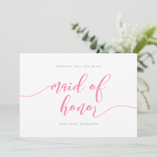 Roze Relax Script Wil je mijn Maid of Honor zijn? Kaart (Staand voorkant)