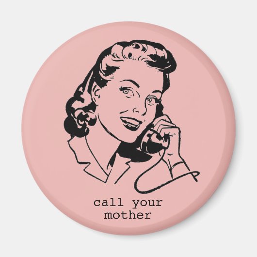 Roze Retro Bel je moeder Grappig  Magnet (Voorkant)