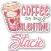 Roze Rode Koffie Mijn Valentijn Naam Sticker (Voorkant)