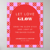 Roze Rood Laat Liefde Glow Dance Floor Trouwbord Poster (Voorkant)