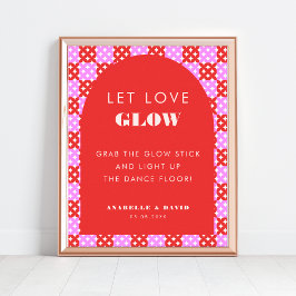 Roze Rood Laat Liefde Glow Dance Floor Trouwbord Poster