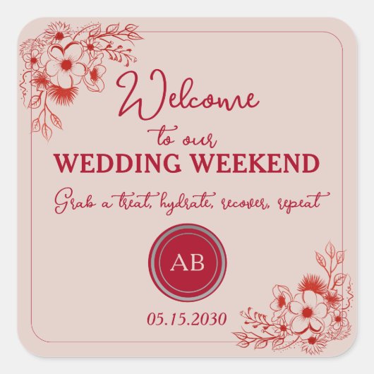 Roze Rood Weekend Welkom Trouwen Vierkante Sticker (Voorkant)