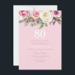 Roze Rose Floral 80th Birthday Invite Kaart<br><div class="desc">Roze Rose Floral 80th Birthday Noteer een prachtig elegant ontwerp voor florale waterverf Volledig  / op maat gemaakt</div>