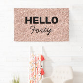 Roze Rose Gold Glitter Hallo 40e verjaardag Spandoek (Insitu)
